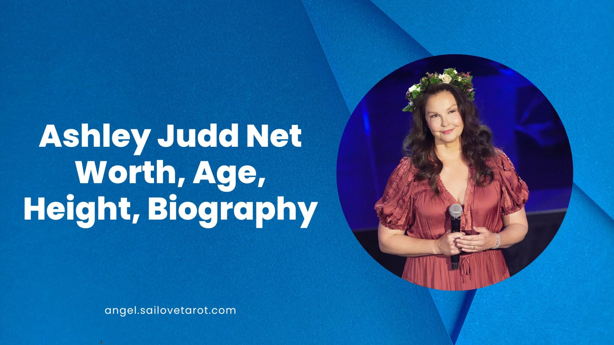 Ashley Judd Net Worth, Age, Height, Biography 2024